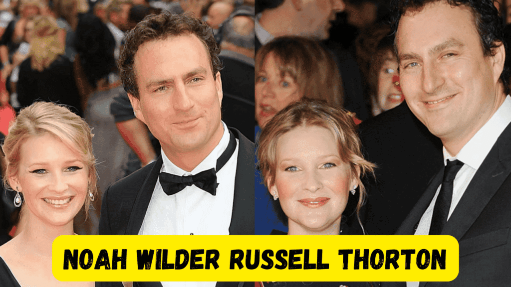 noah wilder russell thorton and the quiet reality of growing up adjacent to fame noah wilder russell thorton